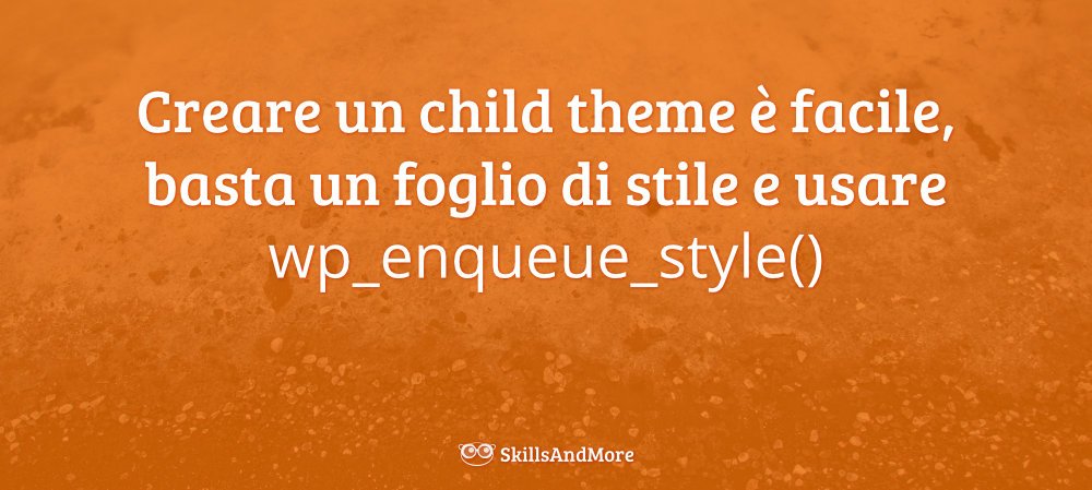 Per creare un child theme basta un foglio di stile e usare bene la funzione wp_enqueue_style()