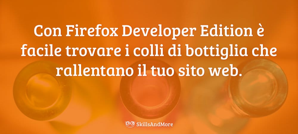 Migliora le performance del tuo sito web con Firefox Developer Edition